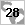 28