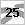 25