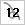 12