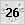 26