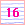 16