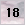 18