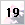 19