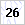 26