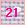 21