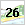 26