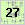 27