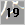 19