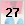 27