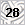 28