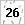 26