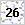 26