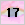 17