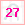 27