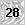 28