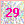 29