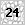 24