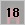 18