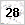 28