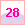 28