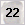 22