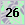 26