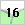 16