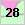 28