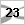 23