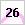 26