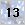 13