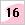 16