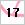 17