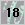 18