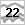 22