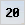 20