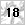 18