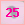 25