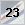 23