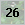 26