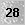 28