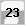 23