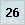 26