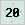 20