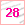 28