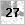 27