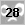 28