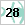 28