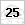 25