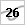 26